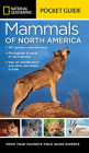 National Geographic Pocket Guide to the Mammals of North America By Catherine H. Howell Cover Image