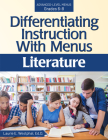 Differentiating Instruction with Menus: Literature (Grades 6-8) By Laurie E. Westphal Cover Image