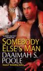 Somebody Else's Man By Daaimah S. Poole Cover Image