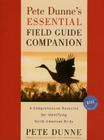 Pete Dunne's Essential Field Guide Companion: A Comprehensive Resource for Identifying North American Birds Cover Image