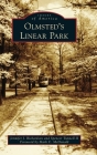 Olmsted's Linear Park (Images of America) By Jennifer J. Richardson, II , Spencer Tunnell, Foreword Mark C. McDonald (Foreword by) Cover Image