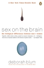 Sex on the Brain: The Biological Differences Between Men and Women By Deborah Blum Cover Image