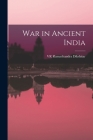 War in Ancient India By Vr Ramachandra Dikshitar (Created by) Cover Image