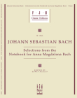 Selections from the Notebook for Anna Magdalena Bach (Fjh Classic Editions) By Johann Sebastian Bach (Composer), Edwin McLean (Composer) Cover Image