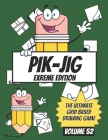 Pik-Jig: Pen and Ink Grid Adventures - Dive into Artistic Exploration with this Activity Book for Adults: Embark on an Artistic By Pik -. Jig Cover Image