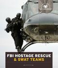 U.S. Special Forces: FBI Hostage Rescue & SWAT Teams Cover Image