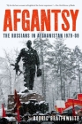 Afgantsy: The Russians in Afghanistan 1979-89 By Rodric Braithwaite Cover Image