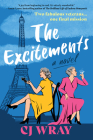 The Excitements: A Novel By CJ Wray Cover Image