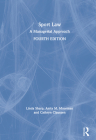 Sport Law: A Managerial Approach By Anita M. Moorman (Editor), Linda Sharp (Contribution by), Cathryn Claussen (Contribution by) Cover Image
