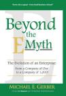 Beyond The E-Myth: The Evolution of an Enterprise: From a Company of One to a Company of 1,000! Cover Image