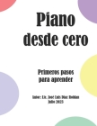 Piano desde cero: Pianista principiante By Jose Luis Diaz Roldan Cover Image