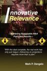 Innovative Relevance: --Achieving Sustainable M&A Post-Deal Results-- Cover Image