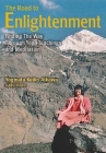 The Road to Enlightenment: Finding the Way Through Yoga Teachings and Meditation Cover Image