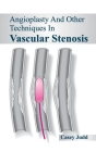 Angioplasty and Other Techniques in Vascular Stenosis Cover Image