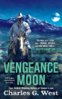 Vengeance Moon (A Matt Slaughter Novel) By Charles G. West Cover Image
