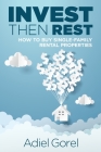 Invest Then Rest: How to Buy Single-Family Rental Properties By Adiel Gorel Cover Image