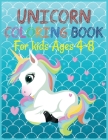 Unicorn coloring book for kids ages 4-8: A amazing cute Coloring Book with Magical Unicorns for kids . By Tanvirs Publication Cover Image