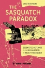 The Sasquatch Paradox By Levi Machovec Cover Image