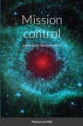 Mission control By Mattees Van Dijk Cover Image
