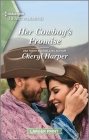 Her Cowboy's Promise: A Clean and Uplifting Romance By Cheryl Harper Cover Image