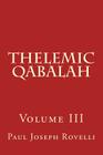 Thelemic Qabalah: Volume III Cover Image