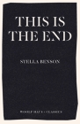 This is the End By Stella Benson Cover Image