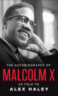 The Autobiography of Malcolm X By Malcolm X, Alex Haley, Attallah Shabazz Cover Image