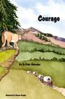 Courage By Peter Gletzakos Cover Image