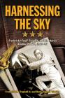 Harnessing the Sky: Frederick Trap Trapnell, the U.S. Navy's Aviation Pioneer, 1923-1952 By Frederick M. Trapnell Jr, Dana Trapnell Tibbits Cover Image