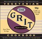 The Grit Cookbook: World-Wise, Down-Home Recipes By Jessica Greene, Ted Hafer Cover Image