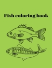 Fish coloring book By Donfrancisco Inc Cover Image