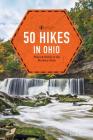 50 Hikes in Ohio (Explorer's 50 Hikes) By Ralph Ramey Cover Image