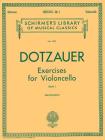 Exercises for Violoncello - Book 1: Schirmer Library of Classics Volume 1273 Cello Method Cover Image
