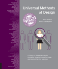 Universal Methods of Design, Expanded and Revised: 125 Ways to Research Complex Problems, Develop Innovative Ideas, and Design Effective Solutions (Rockport Universal) Cover Image