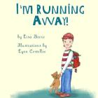 I'm Running Away! Cover Image