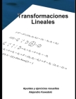 Transformaciones lineales: Apuntes y ejercicios Cover Image