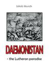 Daemonistan: - the Lutheran paradise By Jakob Munck Cover Image