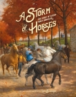 A Storm of Horses By Ruth Sanderson Cover Image