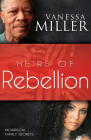 Heirs of Rebellion (Morrison Family Secrets #1) By Vanessa Miller Cover Image