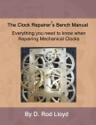 Clock Repairer's Bench Manual Cover Image