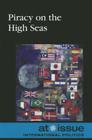 Piracy on the High Seas (At Issue) Cover Image