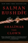 Shalimar the Clown: A Novel By Salman Rushdie Cover Image