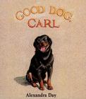 Good Dog, Carl (Classic Board Books) By Alexandra Day, Alexandra Day (Illustrator) Cover Image