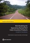 Risk Modeling for Appraising Named Peril Index Insurance Products: A Guide for Practitioners By Shadreck Mapfumo, Huybert Groenendaal, Chloe Dugger Cover Image