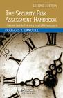 The Security Risk Assessment Handbook: A Complete Guide for Performing Security Risk Assessments By Douglas Landoll Cover Image