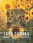 1000 Sudoku: medio - difícil - experto: Para adictos a los números - 9x9 Clásico Puzzle - Rompecabeza de Lógica Cover Image