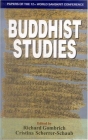 Buddhist Studies: V. 8: Papers of the 12th World Sanskrit Conference By Cristina Sherrer-Schaub (Editor), Richard F. Gombrich (Editor) Cover Image