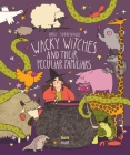 Wacky Witches and Their Peculiar Familiars By April Suddendorf Cover Image