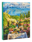 At the Table of La Fortezza: The Enchantment of Tuscan Cooking from the Lunigiana Region By Annette Joseph, David Loftus (Photographs by) Cover Image