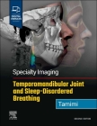 Specialty Imaging: Temporomandibular Joint and Sleep-Disordered Breathing Cover Image